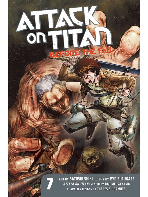 Title details for Attack on Titan: Before the Fall, Volume 7 by Hajime Isayama - Wait list